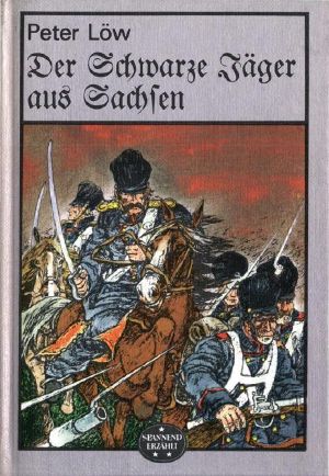 Spannend erzählt 181 - Der Schwarze Jäger aus Sachsen