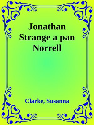 Jonathan Strange a pan Norrell