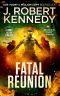 Fatal Reunion - A James Acton Thriller Book #33