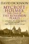 Mycroft Holmes: The Case of the Romanov Pearls (The Mycroft Holmes Adventure series Book 6)