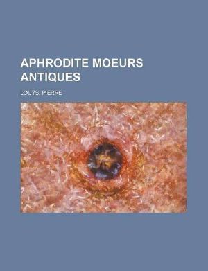 Aphrodite, Moeurs Antiques