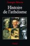 Histoire De L'athéisme (Nouvelles Etudes Historiques)