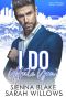 I Do (Hate You): An Enemies-To-Lovers Romantic Comedy (Billionaires Down Under)