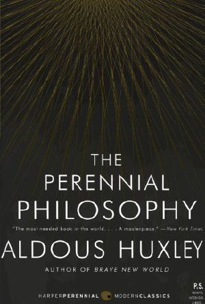 The Perennial Philosophy (P.S.)