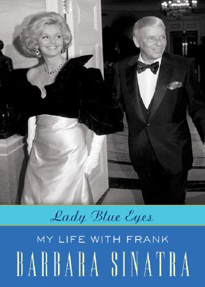 Lady Blue Eyes · My Life With Frank