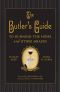 The Butler's Guide to Running the Home and Other Graces