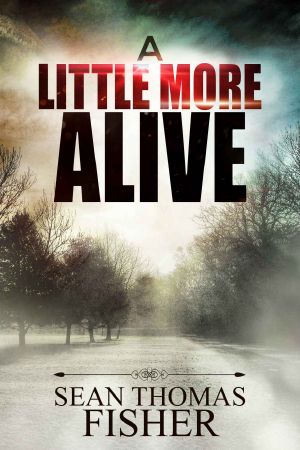 Dead Series (Book 3) · A Little More Alive