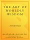 The Art of Worldly Wisdom