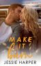 Make It Burn: A Small Town Enemies to Lovers Romance (Mint Springs Book 2)