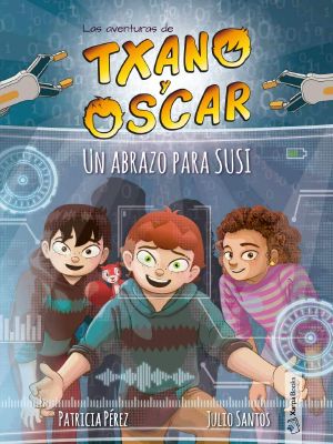 Un abrazo para SUSI (Txano y Óscar 11)