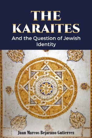 The Karaites · and the Question of Jewish Identity