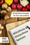 Milchfreie und Glutenfreie Speisen