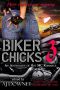 Biker Chicks · Volume 3