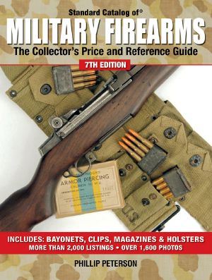 Standard Catalog of Military Firearms · 7th Edition