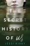 The Secret History of Us