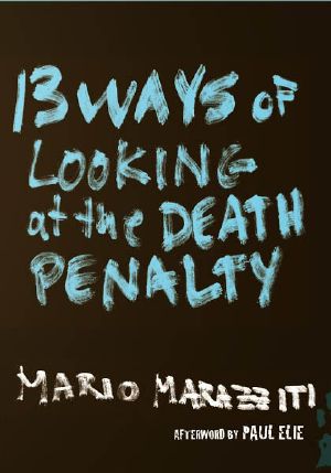 13 Ways of Looking at the Death Penalty