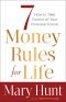 7 Money Rules for Life® · How to Take Control of Your Financial Future