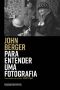 Para Entender Uma Fotografia
