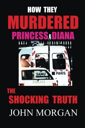 How They Murdered Princess Diana · The Shocking Truth