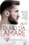 Duro da amare - Agata (Trilogia Pietre Preziose Vol. 3) (Italian Edition)