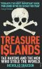 Treasure Islands · Dirty Money, Tax Havens and the Men Who Stole Your Cash