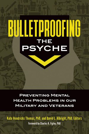 Bulletproofing the Psyche