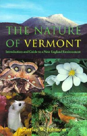 The Nature of Vermont · Introduction and Guide to a New England Environment