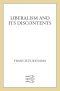 Liberalism and Its Discontents (9780374606725)