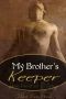 My Brother's Keeper