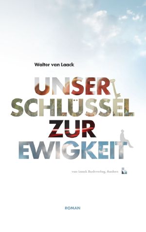 Unser Schlüssel zur Ewigkeit