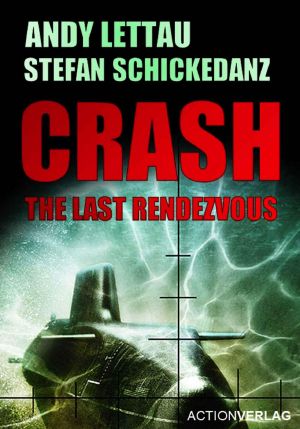 Crash · The Last Rendezvous