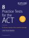 8 Practice Tests for the ACT