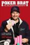 Poker Brat · Phil Hellmuth's Autobiography