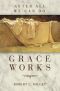 Grace Works