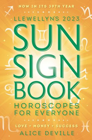 Llewellyn's 2023 Sun Sign Book