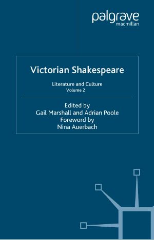 Victorian Shakespeare · Literature and Culture, Volume 2