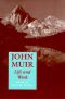 John Muir · Life and Work