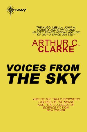 Voices From the Sky (Author Portal Arthur C Clarke)