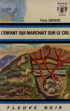 L'enfant qui marchait sur le ciel