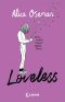 Loveless - Warten auf die grosse Liebe