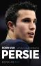 Robin Van Persie (De Biografie)