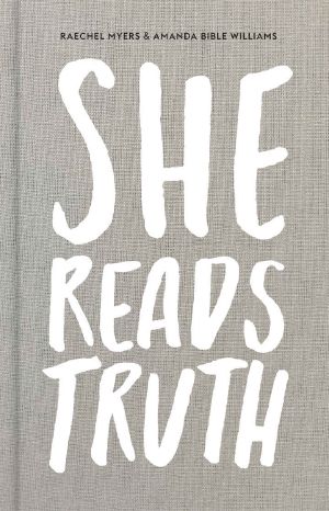 She Reads Truth · Holding Tight to Permanent in a World That's Passing Away