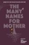 The Many Names for Mother