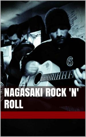 Nagasaki Rock 'n' Roll