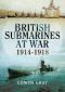 British Submarines at War · 1914-1918