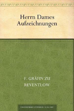 Herrn Dames Aufzeichnungen