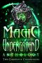 Magic Underground · The Complete Collection