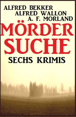 Mördersuche · Sechs Krimis