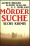 Mördersuche · Sechs Krimis