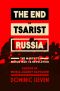 The End of Tsarist Russia · the March to World War I and Revolution